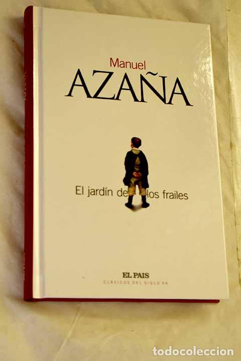 B&uuml;cher: El jard&iacute;n de los frailes.- Aza&ntilde;a, Manuel