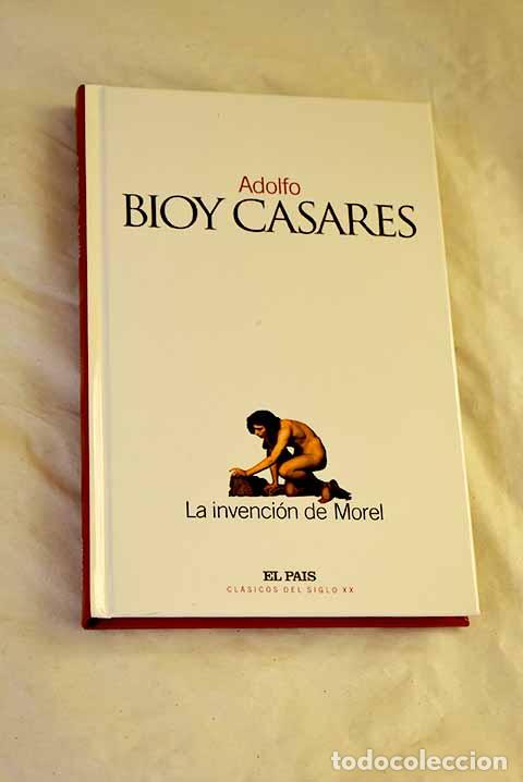 Libros: La invenci&oacute;n de Morel.- Bioy Casares, Adolfo