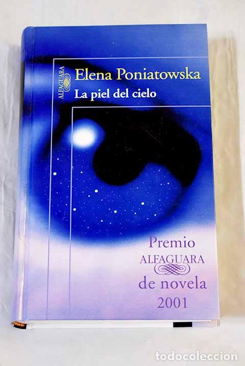 Libros: La piel del cielo: Poniatowska, Elena.- Poniatowska, Elena
