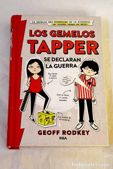 Libros: Los gemelos Tapper: se declaran la guerra.- Rodkey, Geoff