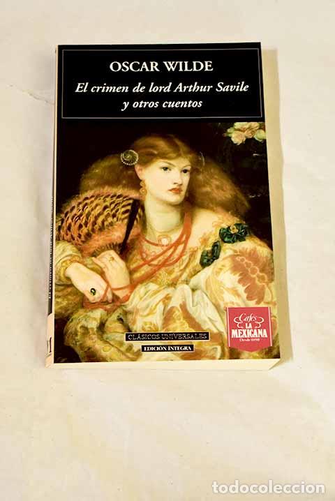Libros: El crimen de lord Arthur Savile y otros cuentos.- Wilde, Oscar