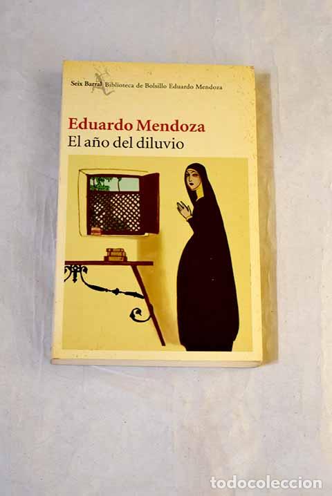 Libros: El a&ntilde;o del diluvio: Mendoza, Eduardo.- Mendoza, Eduardo