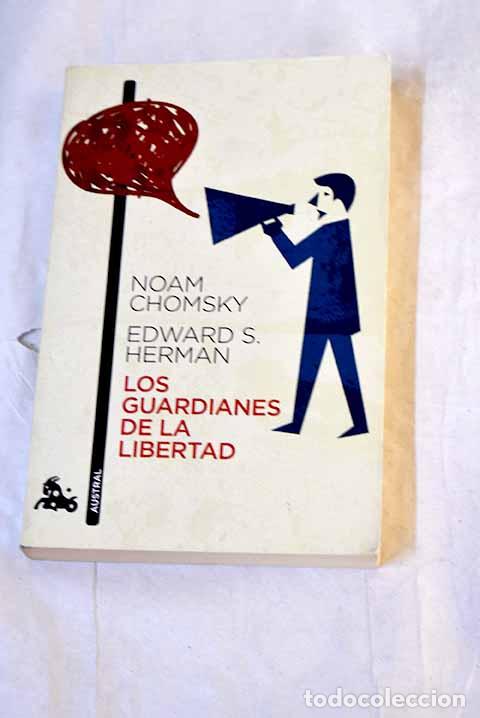 Libros: Los guardianes de la libertad: propaganda.- Chomsky, Noam