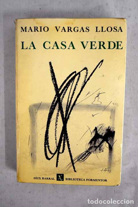 Libri di seconda mano: La casa verde: Vargas Llosa, Mario.- Vargas Llosa, Mario