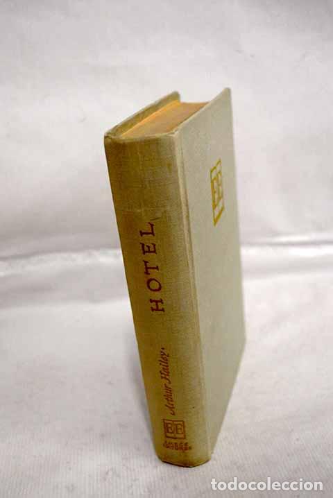 Libri di seconda mano: Hotel: Hailey, Arthur.- Hailey, Arthur
