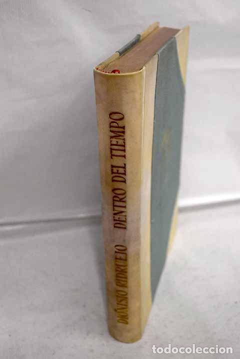 Libri di seconda mano: Dentro del tiempo: memorias de una tregua.- Ridruejo, Dionisio