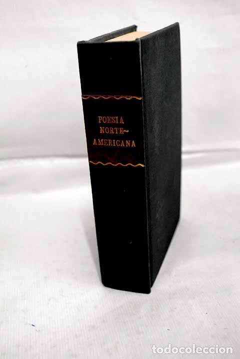 Libri di seconda mano: Antolog&iacute;a de la poes&iacute;a norteamericana