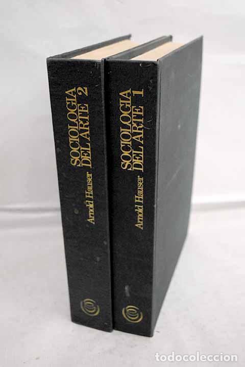 Libri di seconda mano: Sociolog&iacute;a del arte: Hauser, Arnold.- Hauser, Arnold