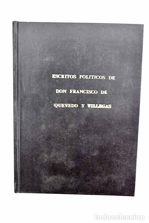 Libros: Escritos pol&iacute;ticos de Don Francisco de Quevedo - Foto 1