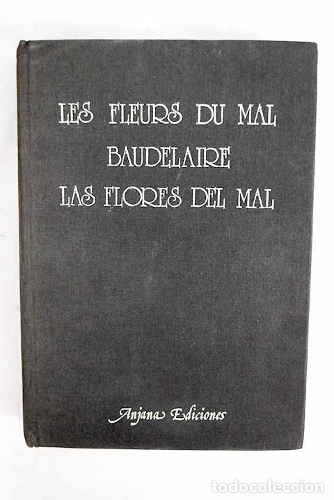 Livres: Les fleurs du mal: Las flores del mal.- Baudelaire, Charles