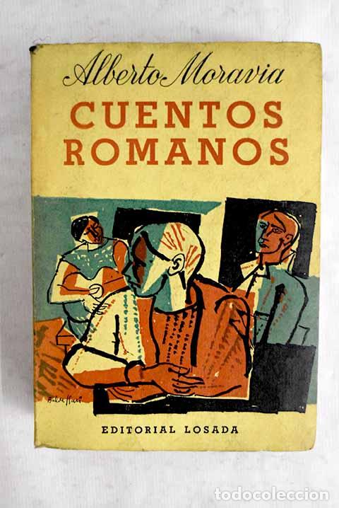 Livres: Cuentos romanos: Moravia, Alberto.- Moravia, Alberto