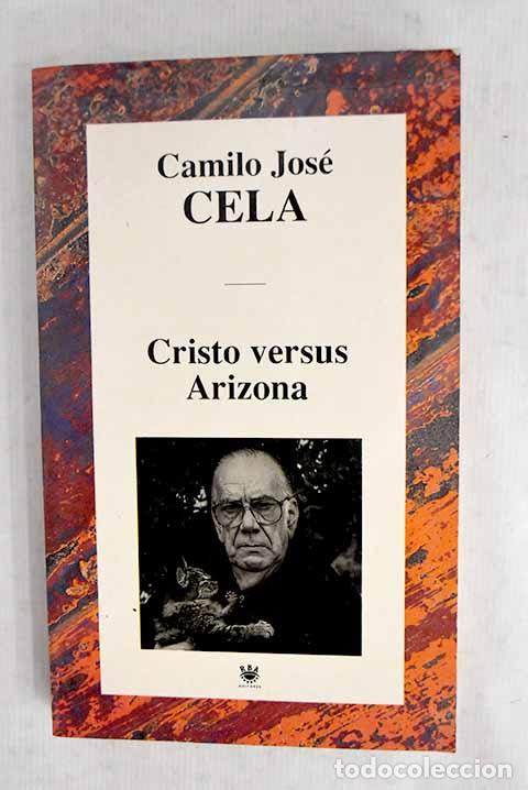 Livros em segunda m&atilde;o: Cristo versus Arizona.- Cela, Camilo Jos&eacute;