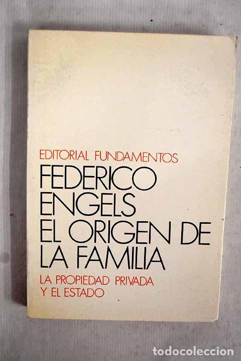 Livres: El origen de la familia, de la propiedad privada y del estado.- Engels, Friedrich
