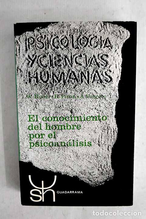 Livres: El conocimiento del hombre por el psicoanalisis.- Huber, Wolfgang