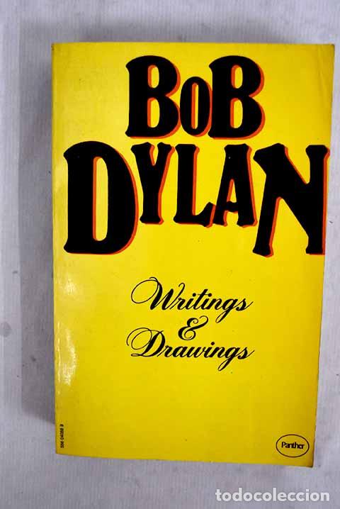 Livres: Writings and drawings.- Dylan, Bob