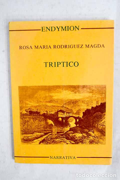 Livres: Tr&iacute;ptico: Rodr&iacute;guez, Rosa Mar&iacute;a.- Rodr&iacute;guez, Rosa Mar&iacute;a