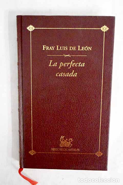Livres: La perfecta casada: Leon, Fray Luis de.- Leon, Fray Luis de