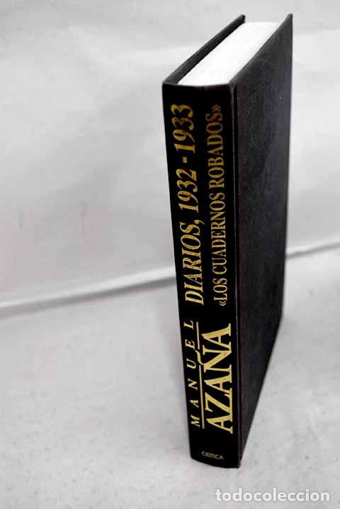 Livres: Diarios, 1932-1933: Los cuadernos robados .- Aza&ntilde;a, Manuel