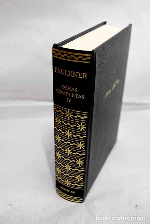 Livres: Obras completas, tomo IV.- Faulkner, William