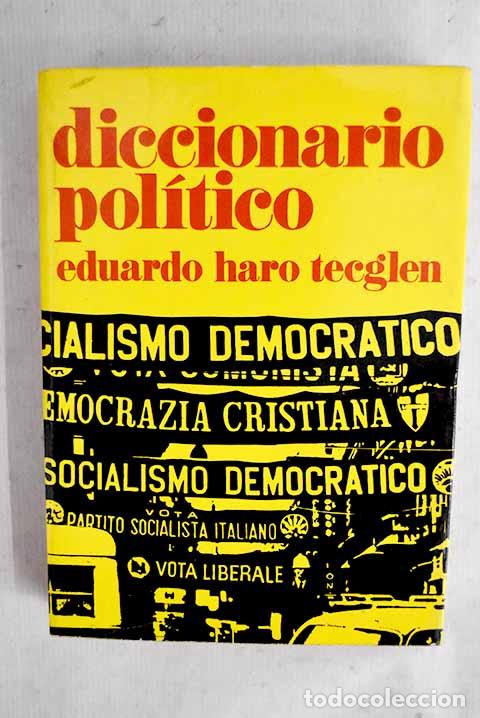 Livros em segunda m&atilde;o: Diccionario pol&iacute;tico.- Haro Tecglen, Eduardo
