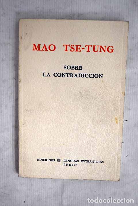Livros em segunda m&atilde;o: Sobre la contradicci&oacute;n.- Tse Tung, Mao