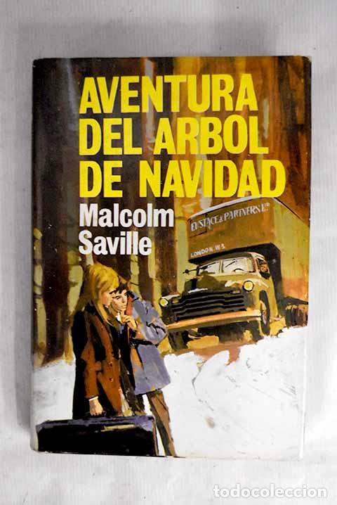 Libros: Aventura del arbol de Navidad.- Saville, Malcolm