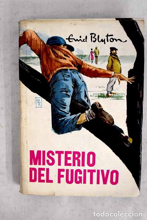 Libros: Misterio del fugitivo.- Blyton, Enid