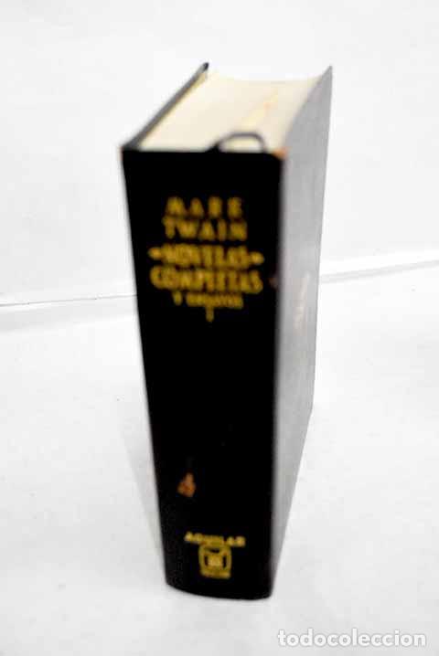 Libros: Novelas completas y ensayos, tomo I.- Twain, Mark