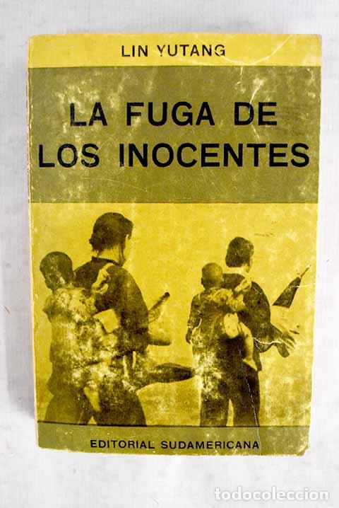 books: La fuga de los inocentes.- Yutang, Lin