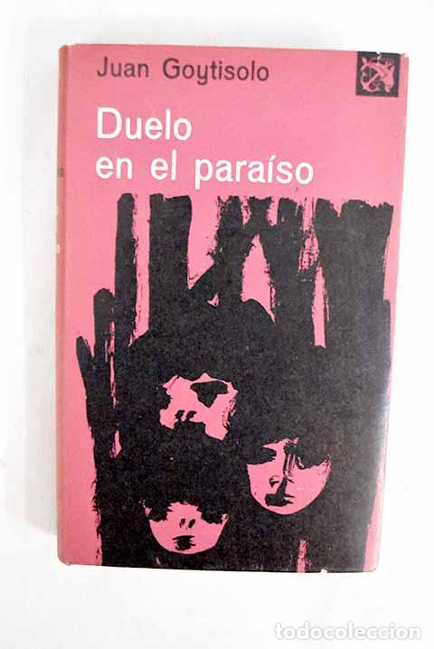 books: Duelo en el Paraiso: Goytisolo, Juan.- Goytisolo, Juan