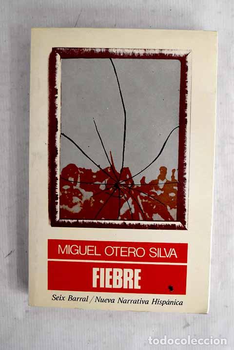 books: Fiebre: Otero Silva, Miguel.- Otero Silva, Miguel