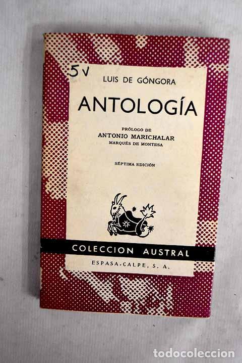 Libros: Antolog&iacute;a: G&oacute;ngora y Argote, Luis de.- G&oacute;ngora y Argote, Luis de