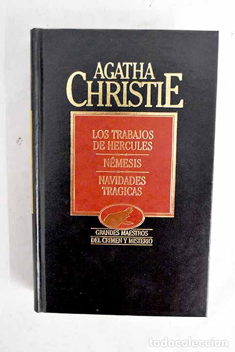 Libros: Los trabajos de H&eacute;rcules ; N&eacute;mesis ; Navidades tr&aacute;gicas.- Christie, Agatha