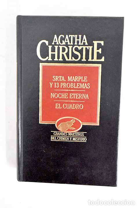 books: Srta. Marple y trece problemas ; Noche eterna ; El cuadro.- Christie, Agatha