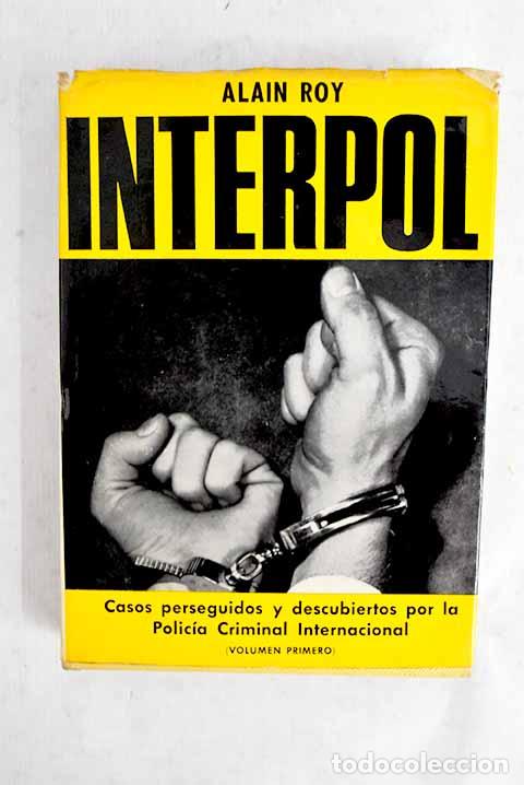 books: Interpol: Roy, Alain.- Roy, Alain