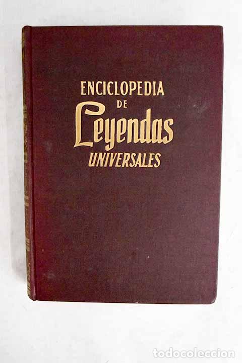 Libros: Enciclopedia de leyendas universales.- Nadal Gaya, Carlos