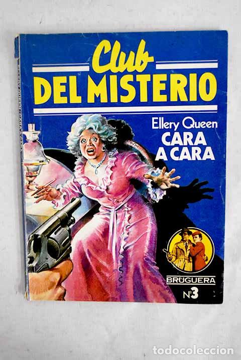 Livres: Cara a cara: Queen, Ellery.- Queen, Ellery