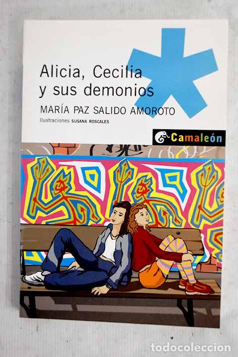 Libros: Alicia, Cecilia y sus demonios.- Salido Amoroto, Mar&iacute;a Paz