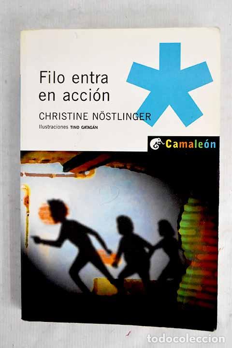 Libros: Filo entra en acci&oacute;n.- Nostlinger, Christine