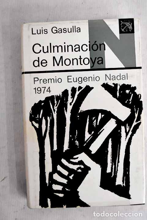 Libros: Culminaci&oacute;n de Montoya.- Gasulla, Luis