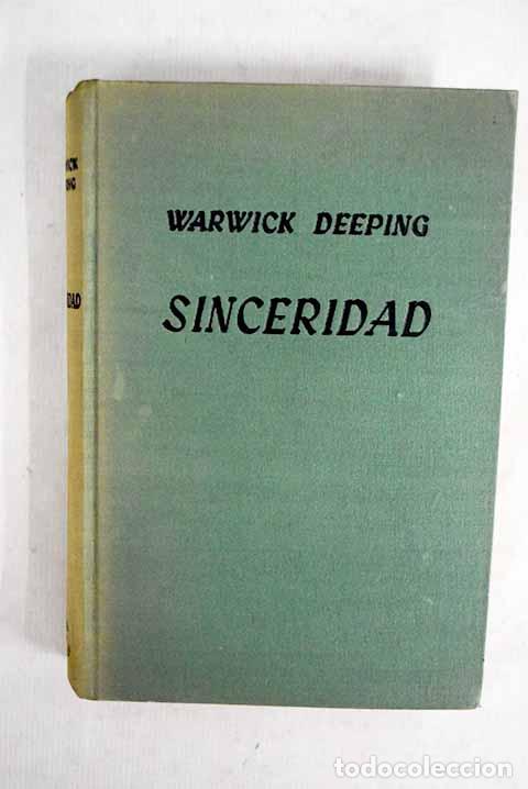 books: Sinceridad: Deeping, Warwick.- Deeping, Warwick