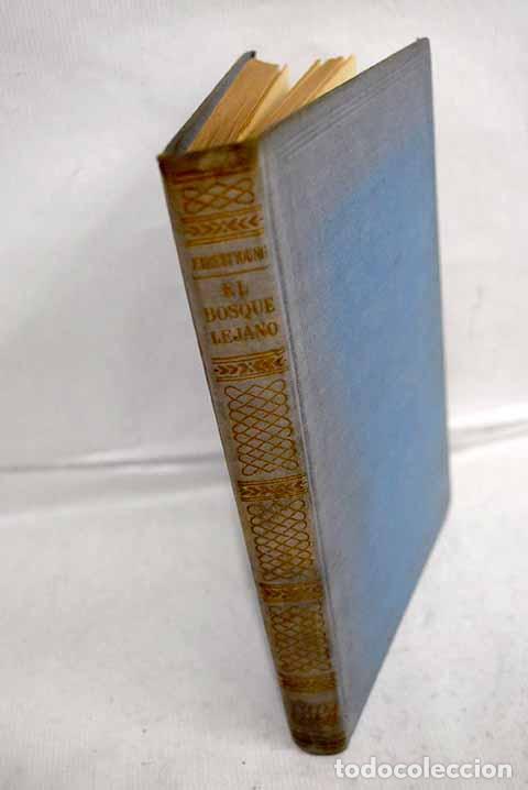 books: El bosque lejano: Young, Francis Brett.- Young, Francis Brett