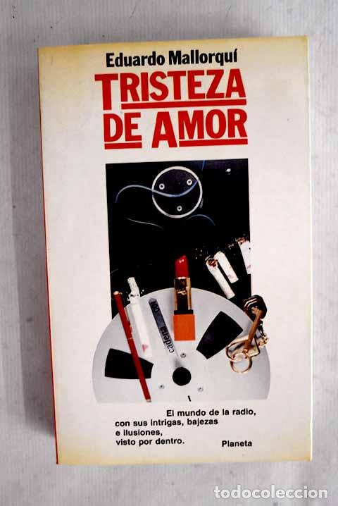 books: Tristeza de amor: Mallorqu&iacute;, Eduardo.- Mallorqu&iacute;, Eduardo