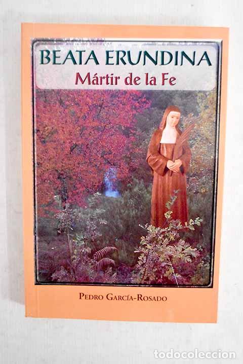 books: Beata Erundina Colino: m&aacute;rtir de la fe : Carmelita de la Caridad de Vedruna