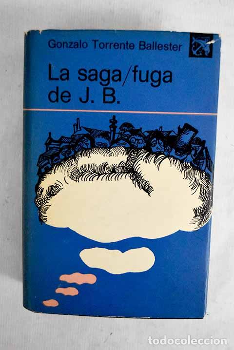 Libros: La saga/fuga de J. B.- Torrente Ballester, Gonzalo