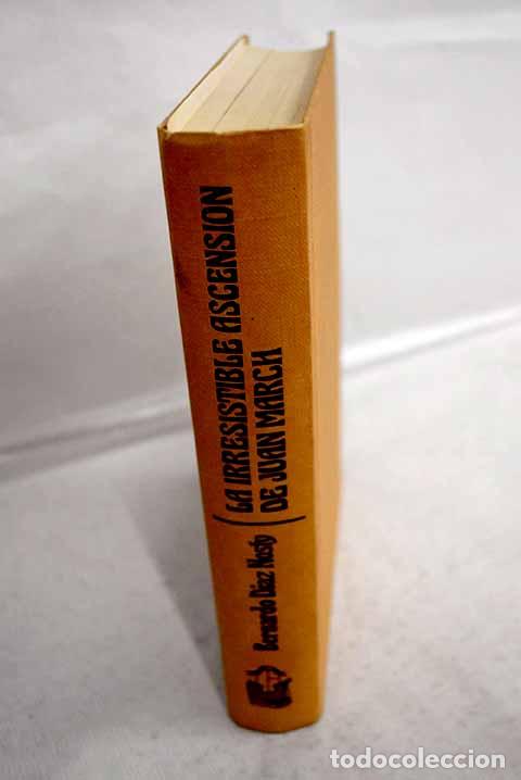 Libros: La irresistible ascension de Juan March: notas previas para una investigaci&oacute;n biogr&aacute;fica