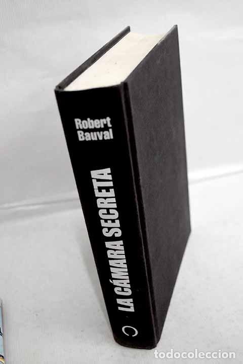 Libros: La c&aacute;mara secreta : en busca de los or&iacute;genes del antiguo Egipto.- Bauval, Robert