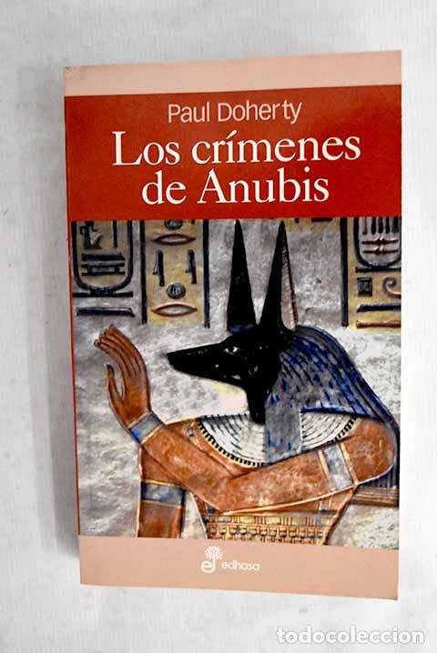Libros: Los cr&iacute;menes de Anubis.- Doherty, Paul