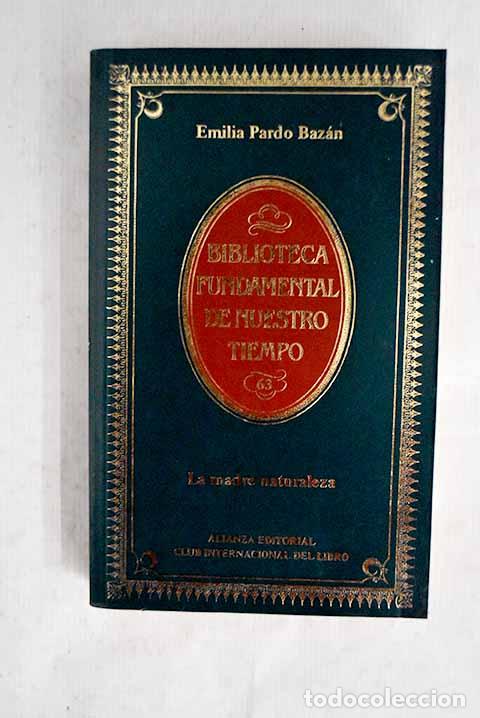 books: La madre naturaleza, tomo I.- Pardo Baz&aacute;n, Emilia