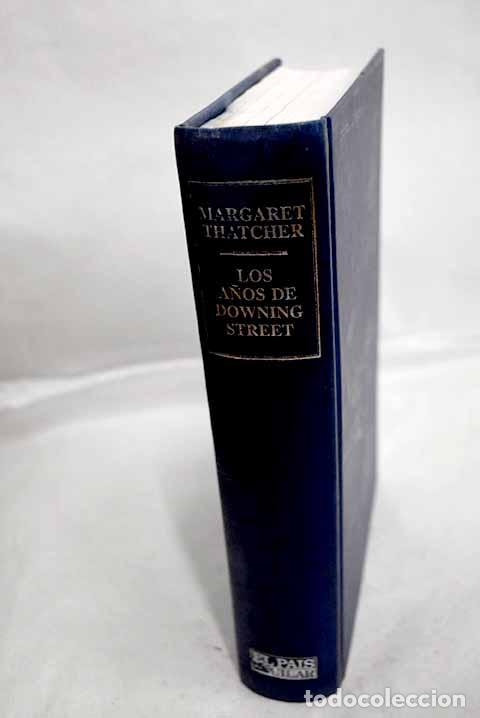 books: Los a&ntilde;os de Downing Street.- Thatcher, Margaret